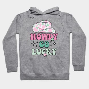 Howdy Go Lucky Hoodie